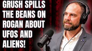 GRUSCH TELLS ALL ON ROGAN! Grays, Reptillians, Reverse Engineering and  says disclosure IS COMING!