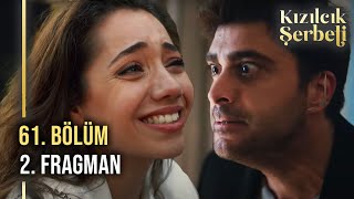 Kızılcık Şerbeti 61. Bölüm 2. Fragmanı | 