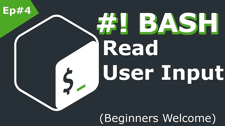 Bash Shell Scripting Tutorial for Beginners | Read User Input into Bash Script | Ep#4 (Linux)