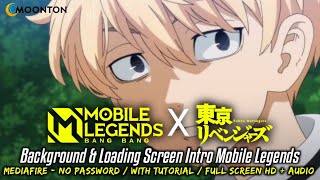 Mobile Legends X Tokyo Revengers Part 2 | Background and Loading Screen Intro Mobile Legends
