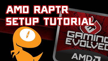 AMD Raptr Recorder - Setup Guide & Recommended Settings