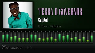 Terra D Governor - Capital (D Town Riddim) [2018 Soca] [HD]