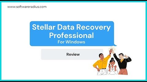 Stellar Windows Data Recovery Professional Review | Does It Really Work?