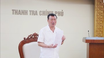 Thanh tra Chính phủ triển khai công tác tháng 6 năm 2023