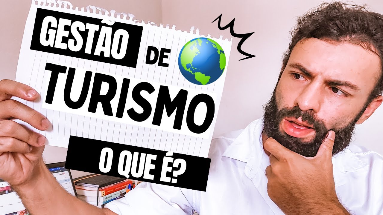 O que é Gestão de Turismo? Vale a pena fazer? - YouTube