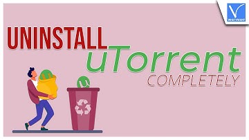How to Uninstall uTorrent from Windows 10 PC completely