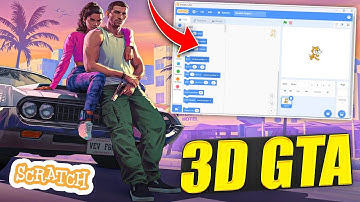 I Made 3D GTA in Scratch?!