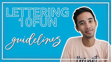 Lettering 10FUN Part 6: Guidelines | deardanison