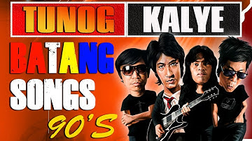 Bamboo, Rivermaya, Parokya Ni Edgar, Eraserheads, Siakol, Yano...️🎯Tunog Kalye , Batang Songs 90s