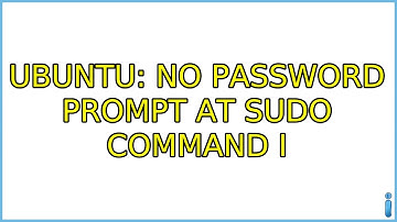 Ubuntu: No password prompt at sudo command (2 Solutions!!)