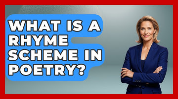 What Is A Rhyme Scheme In Poetry? - The Language Library