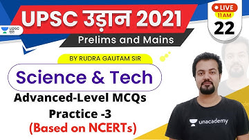 UPSC Udaan 2021 | Science & Technology by RP Sir | Advanced-Level MCQs Practice -3 (Based on NCERTs)