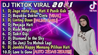 DJ JAGA MATA JAGA HATI REMIX VIRAL TIKTOK TERBARU 2021 | DJ TIKTOK FULL ALBUM FULL BASS BOOSTER