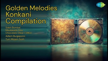 Golden Melodies Konkani Compilation  | Jerome Dsouza | Sobit Bombai | Moubavelo Dou | Chocola...