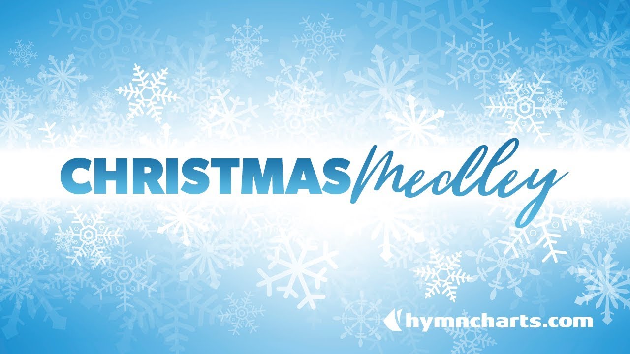 Christmas Medley [Worship Leader Mix] YouTube