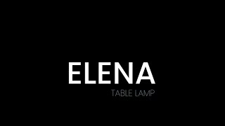 New arrival - Elena Table Lamp