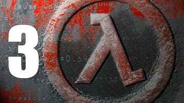 [Part 3] Half-Life Playthrough | Office Complex & We