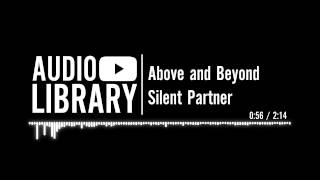 Above and Beyond - Silent Partner