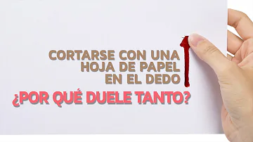 ¿Es doloroso un corte con papel?