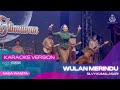WULAN MERINDU (KARAOKE VERSION) SILVY KUMALASARI  PP GUS MIFTAH HARLAH 13