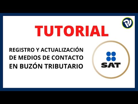 Tutorial registro y actualización de medios de contacto en Buzón Tributario #2022