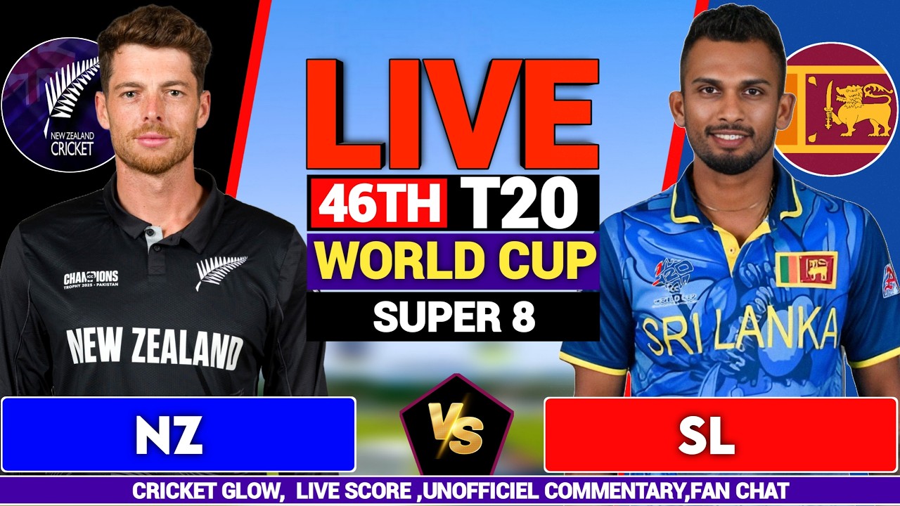 🔴Live:  Sri Lanka vs New Zealand,  T20 World Cup Super 8 | SL vs NZ | live Score & Commentary