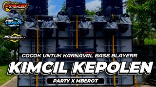 Download lagu DJ KIMCIL KEPOLEN PARTY X MBEROT COCOK UNTUK KARNAVAL BAS BLAYER | ALIF REMIX REBORN N Mun PROJECT |