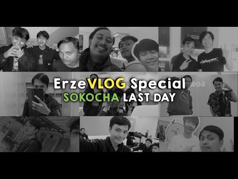 ErzeVLOG - Moment Terakhirku Di tempat Ini