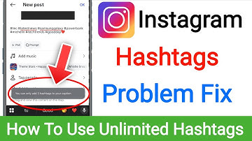 Instagram Hashtag Problem || You Can Only Add 3 Hashtag on Your Caption on Instagram Today Problem
