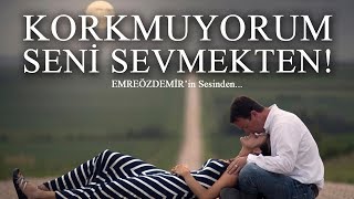 Emre Özdemir - Korkmuyorum Seni Sevmekten Resimi