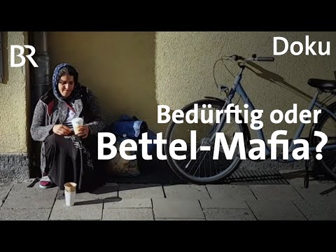 Die Bettler aus der Walachei: Bedürftige oder organisierte Bande? | DokThema | Doku | BR