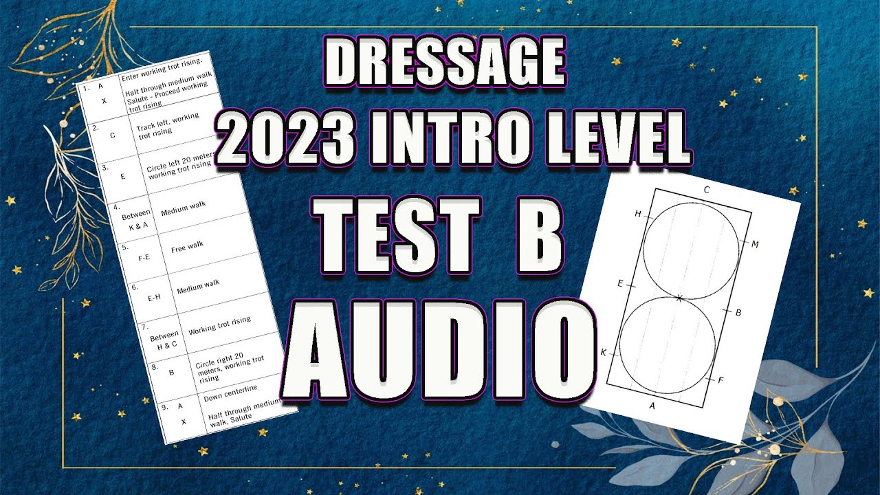 NEW USDF 2023 INTRO TEST B READ THROUGH AUDIO TEST