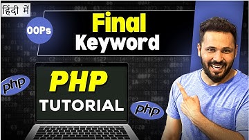 PHP OOPs tutorial in Hindi # Final Keyword