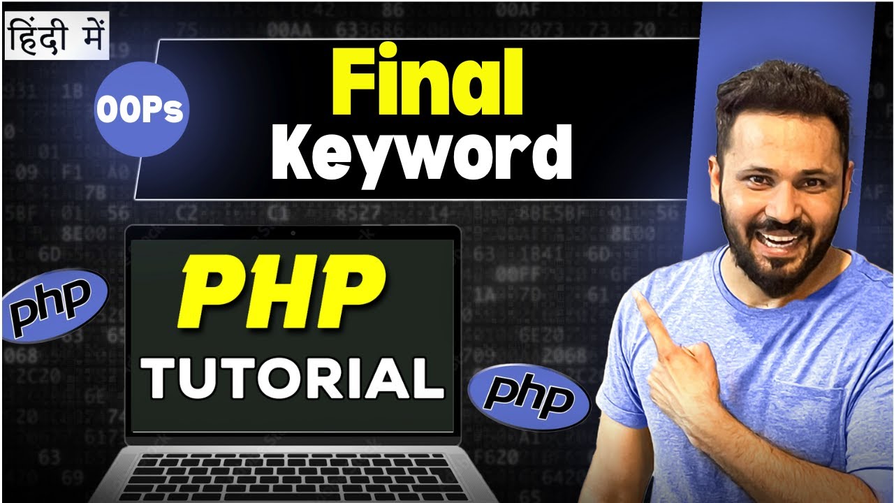 PHP OOPs tutorial in Hindi # Final Keyword - YouTube