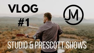 VLOG #1: Studio and Shows in Prescott!