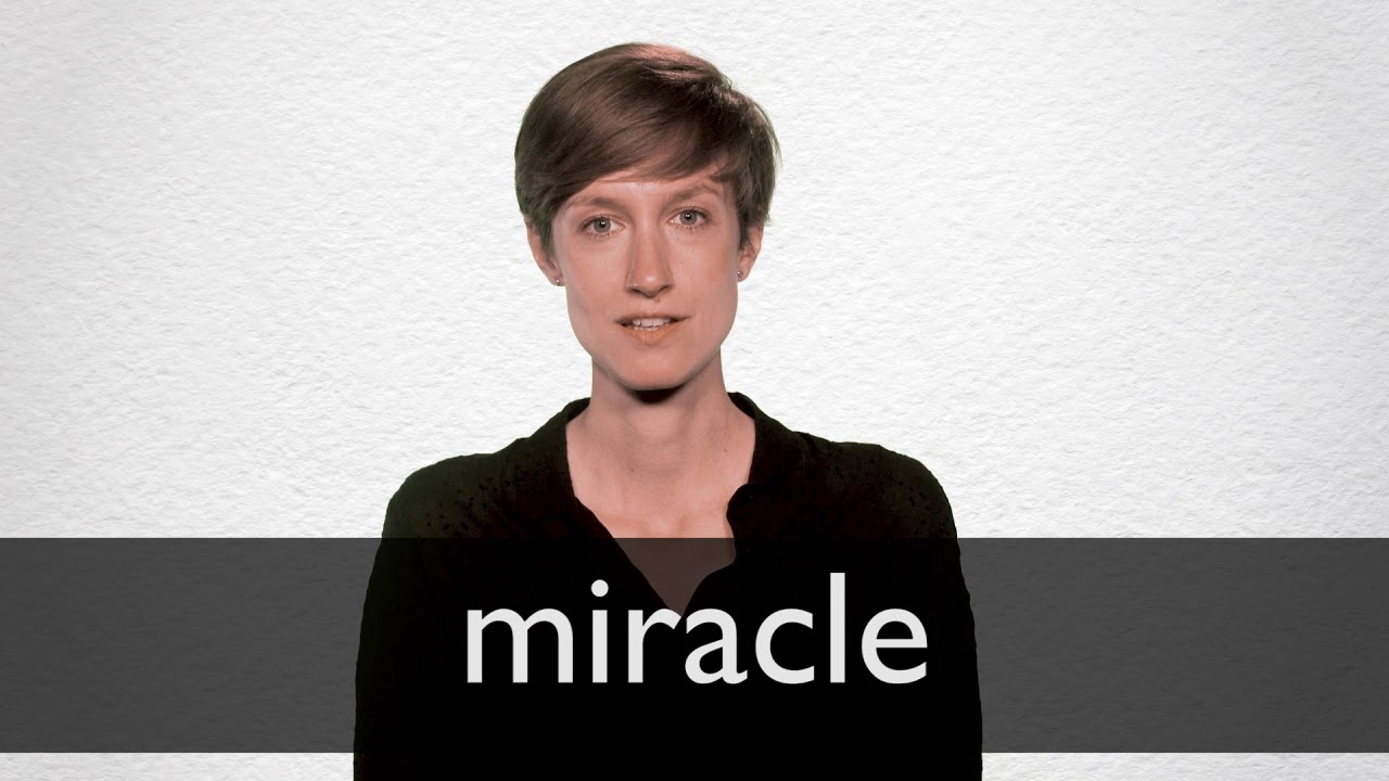 Miracle definition and meaning | Collins English Dictionary