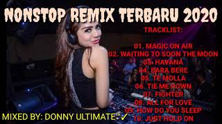 NONSTOP REMIX TERBARU 2020 - ( DONNY ULTIMATE™ )