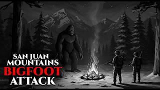 Soldiers Encounter Bigfoot in the San Juan Mountains