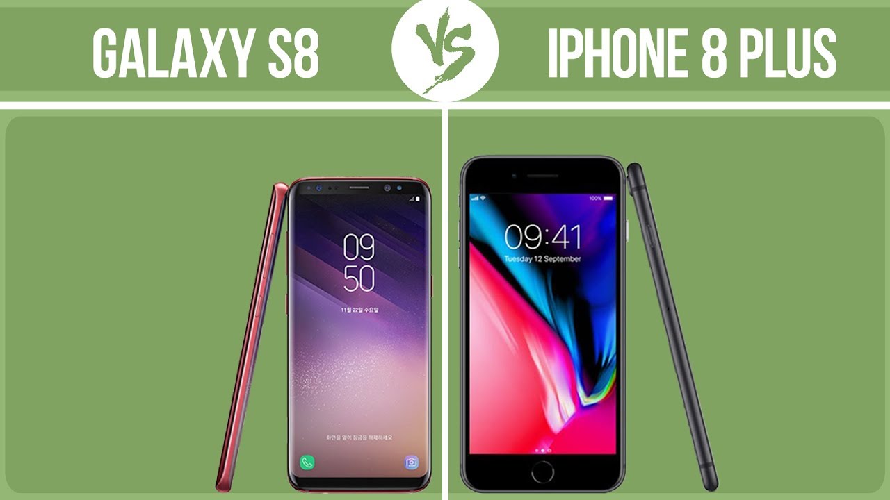 Samsung Galaxy S8 vs Apple iPhone 8 Plus ️ YouTube