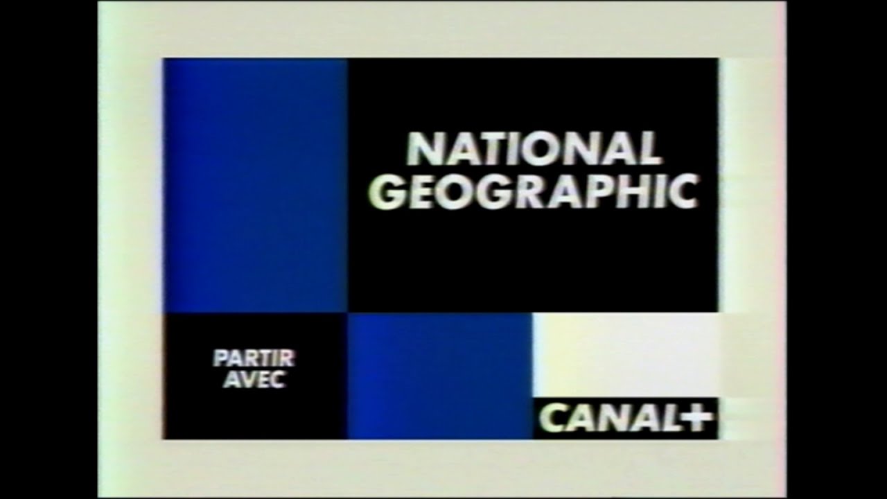 CANAL PLUS Jingle PARTIR AVEC NATIONAL GEOGRAPHIC (rentrée 95)