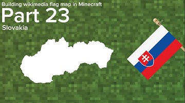 Building a wikimedia flag map in Minecraft part 23: Slovakia