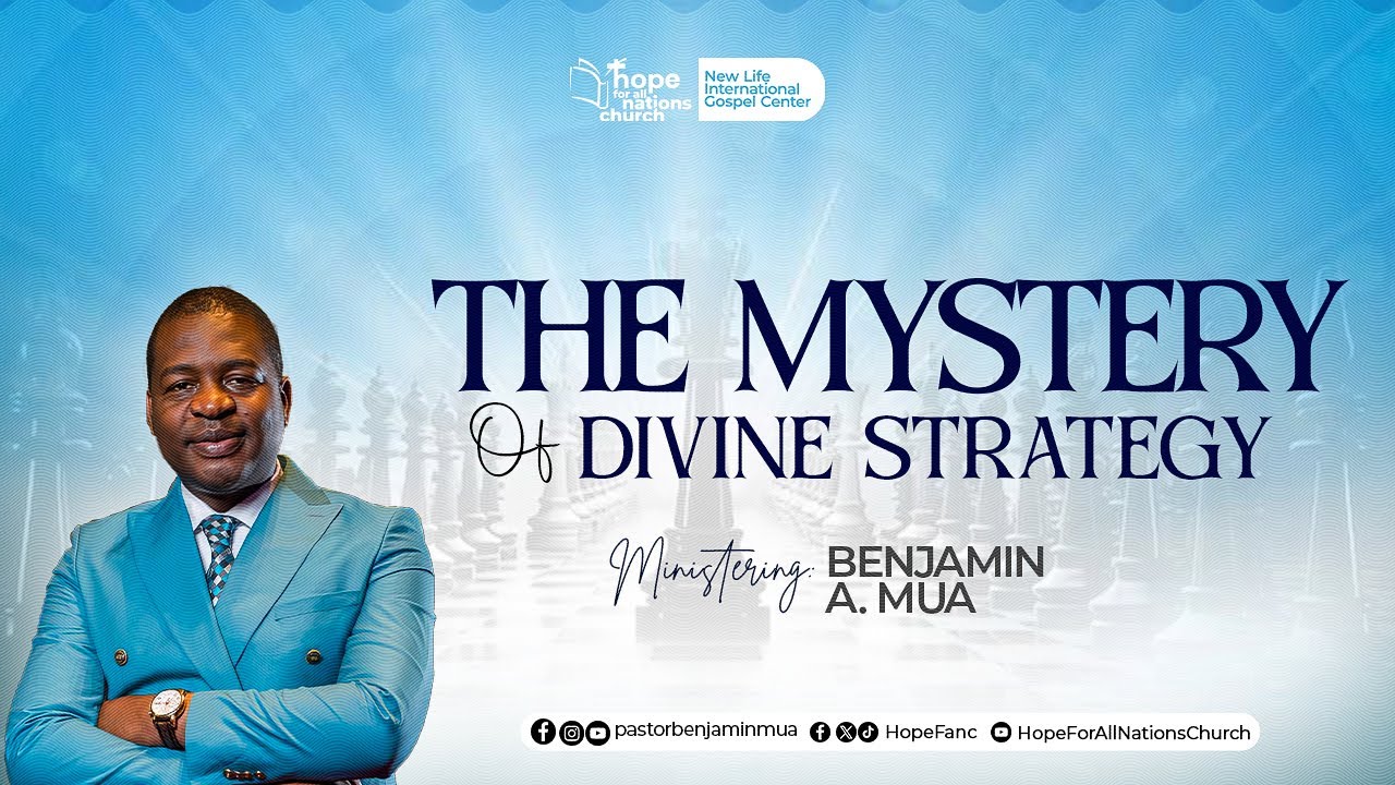 The Mystery of Divine Strategy - Pst Benjamin Mua - November 14, 2025