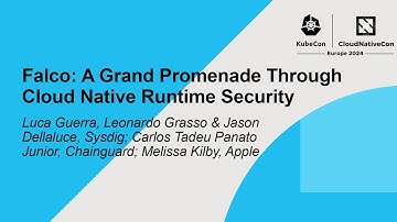 Falco: A Grand Promenade Through Cloud Native Runtime Security - Panel