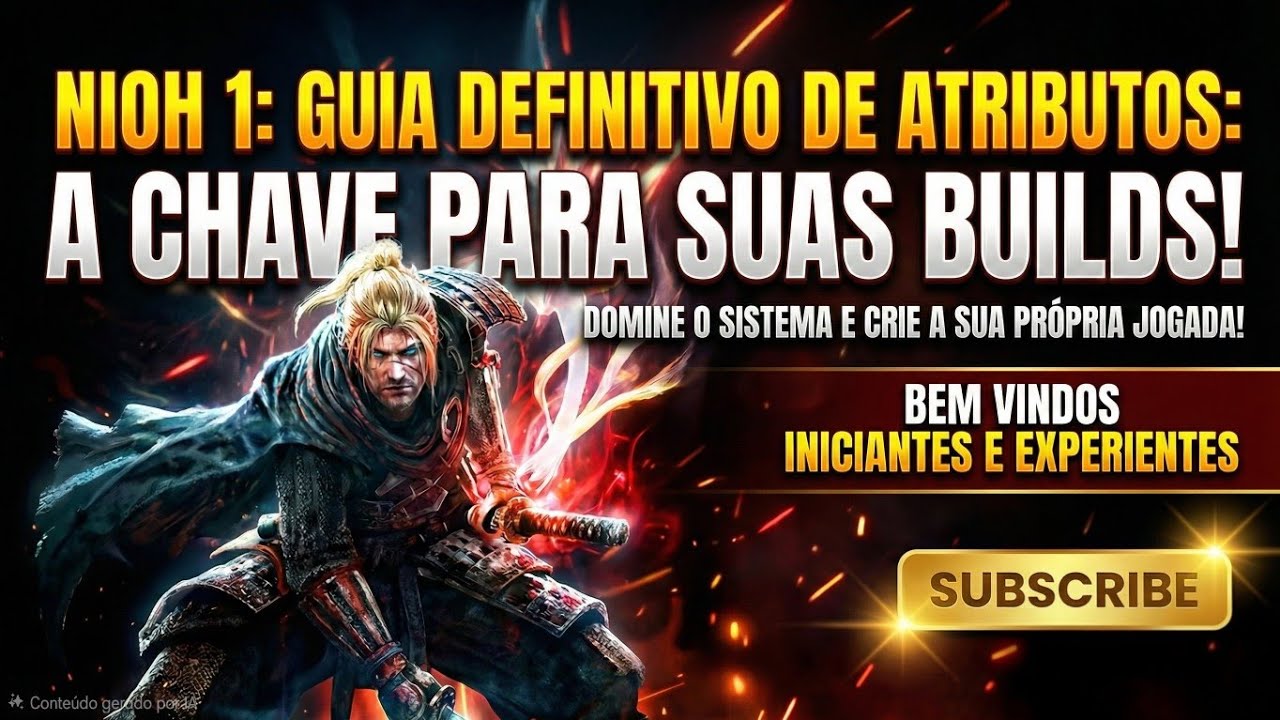 Nioh - Aprenda Agora a Distribuir de forma Fácil, Rápida e Definitiva os pontos de Atributos.