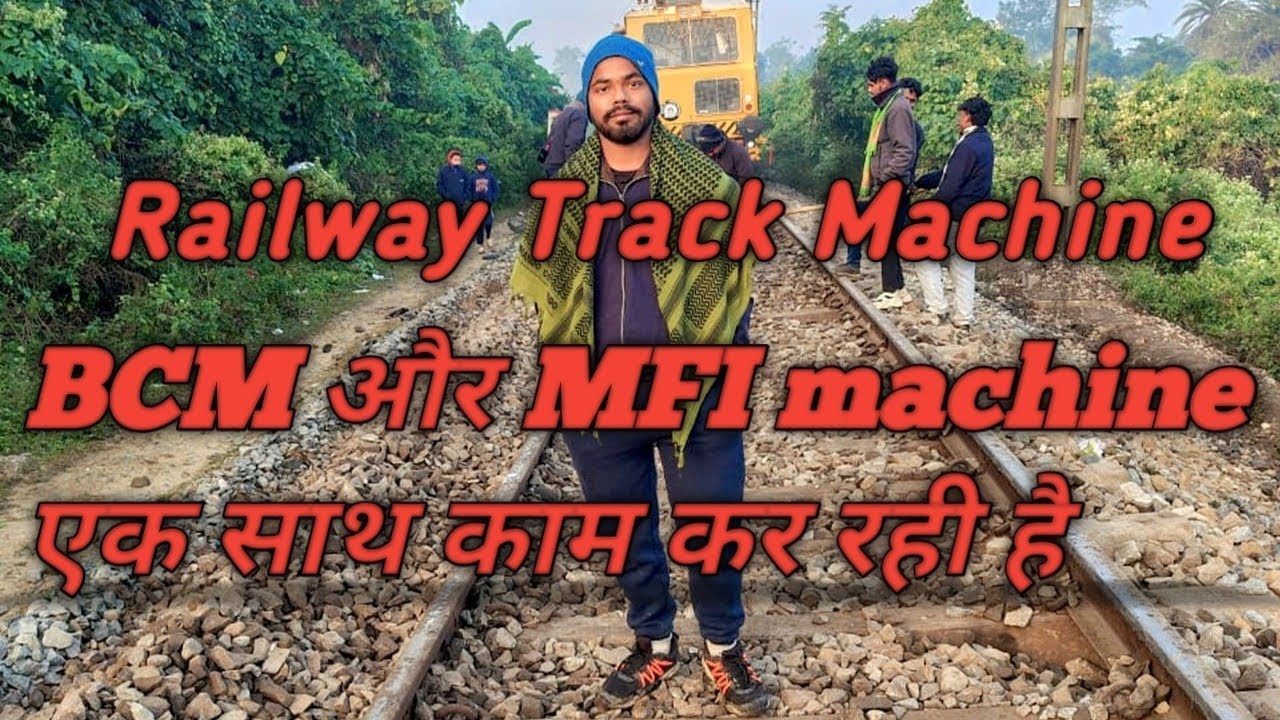 How To Work BCM and MFi Track Machine || गिट्टी चालने वाला मशीन || Indian Railway 🚂🚃🚃