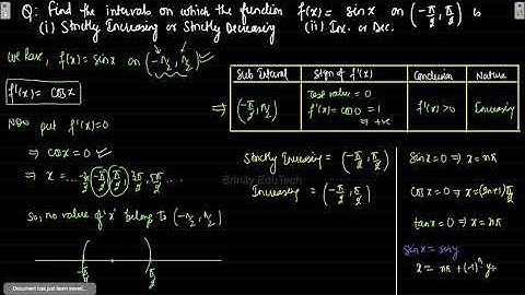 AOD - I - [NCERT] Increasing Decreasing Functions- f(x) = sin x (-pi/2, pi/2) is strictly inc/dec