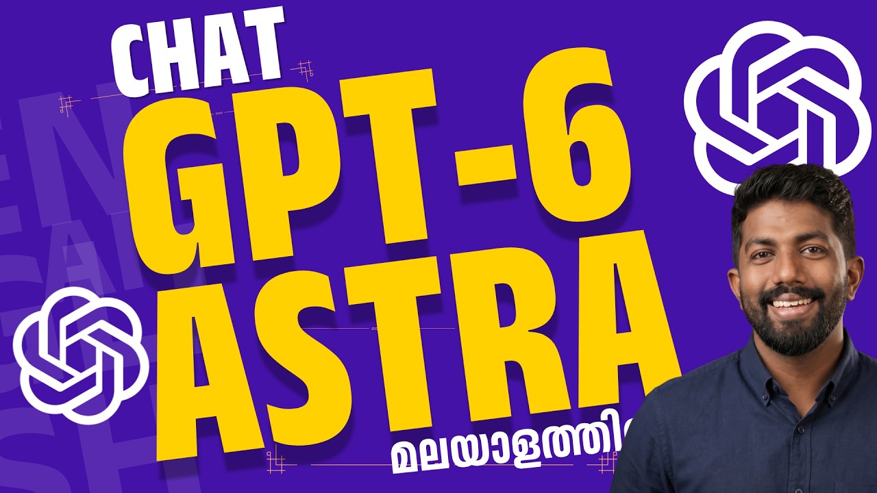 ChatGPT Astra Malayalam: AI That Controls all the things