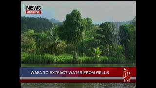 WASA To Extract Water From Wells