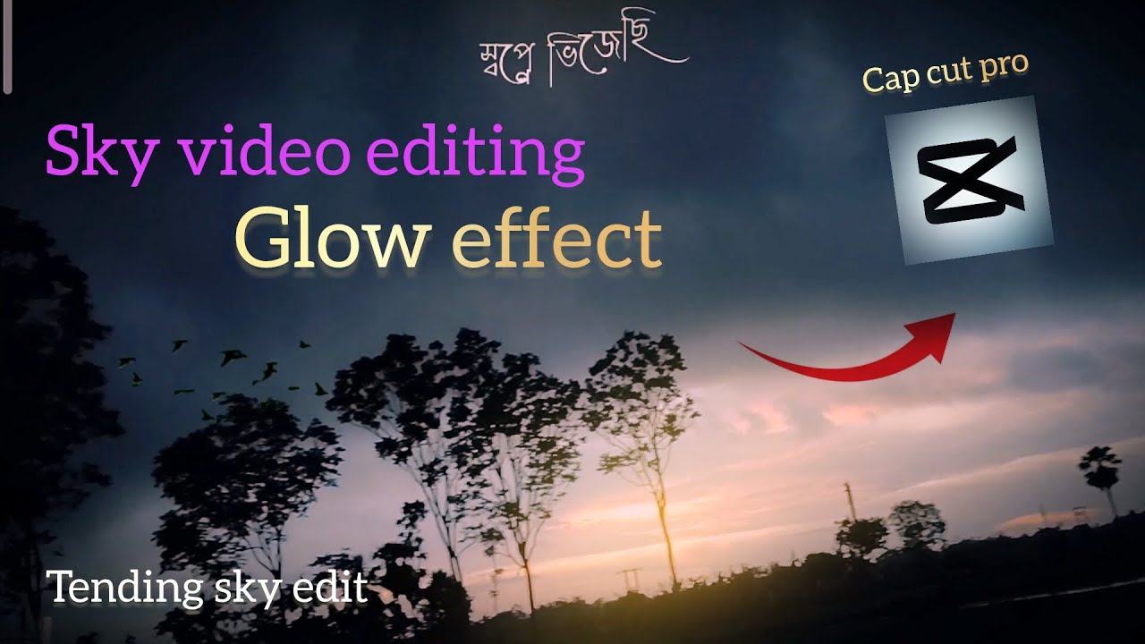 Tending sky glow editing ✨(cap cut video editing)