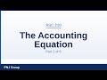ASC 210 Balance Sheet Training #02 — The Accounting Equation